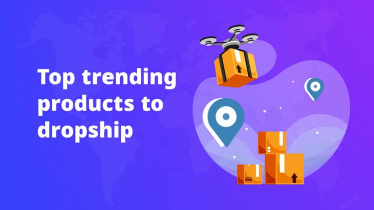 10 trending products to dropship in 2022