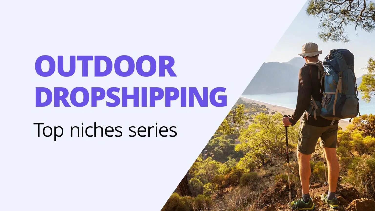 Outdoor dropshipping niche insights -  